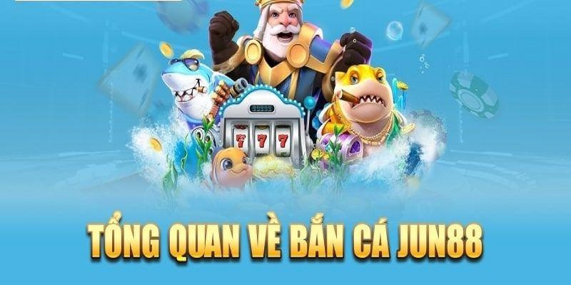 Bắn Cá Jun88 Đại dương xanh